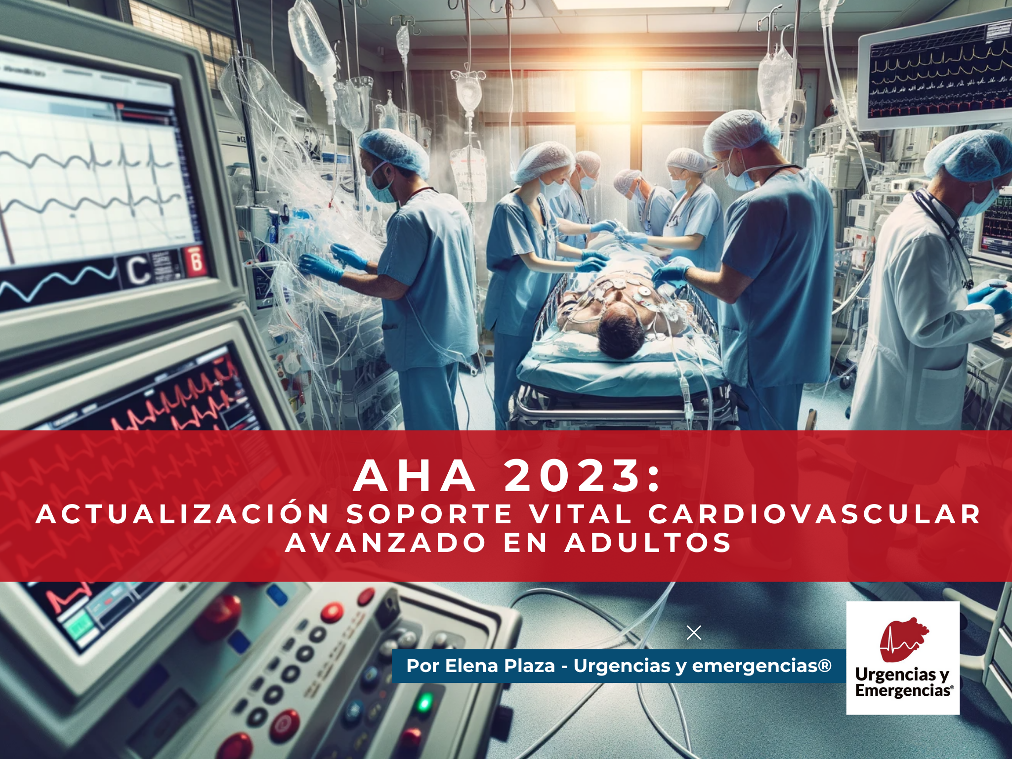 AHA 2023 actualización soporte vital cardiovascular avanzado en adultos
