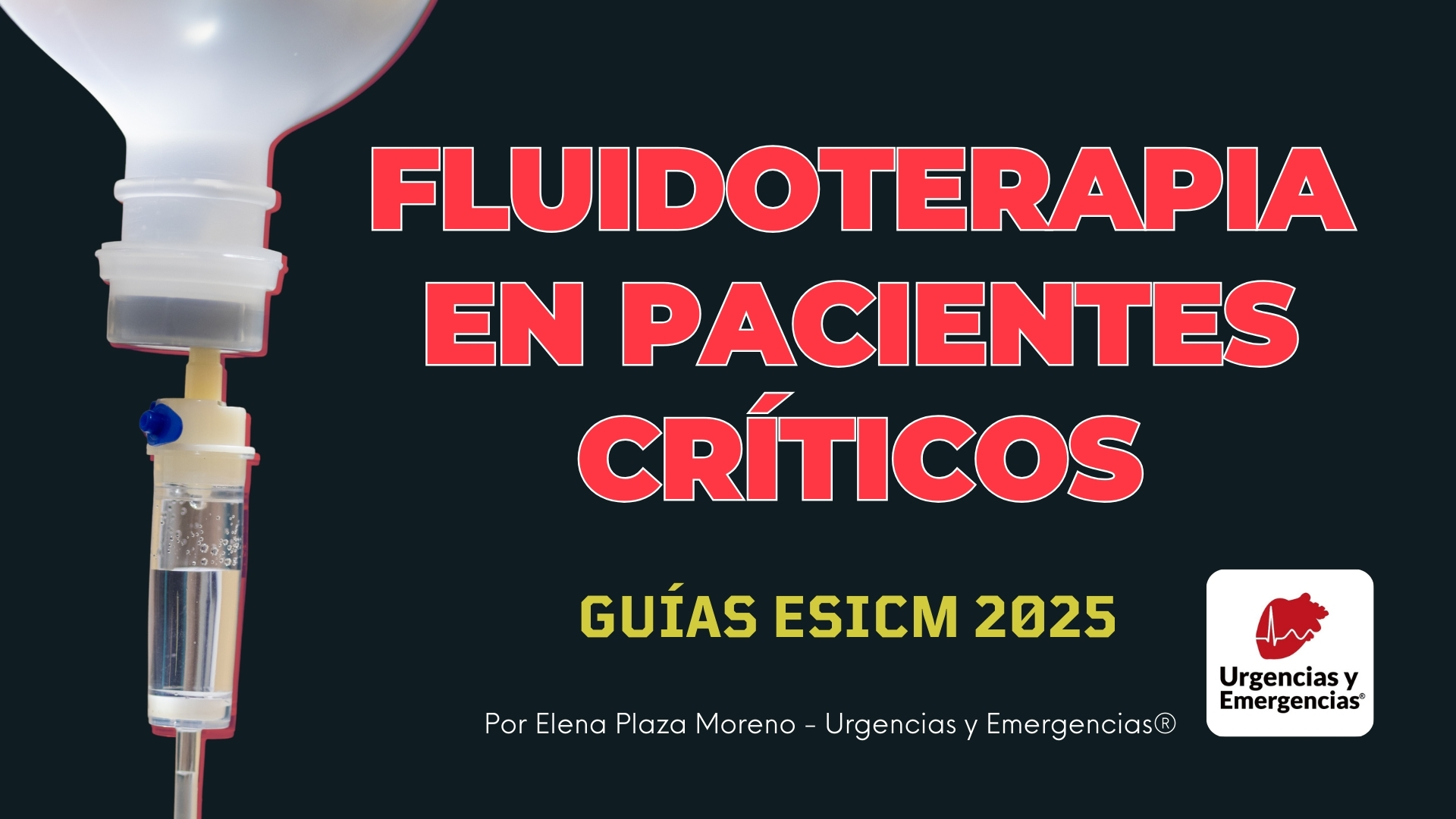 Fluidoterapia en pacientes críticos ESICM 2025